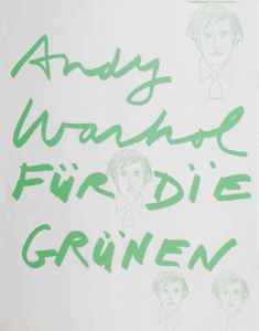 Andy Warhol FR DIE GRNEN