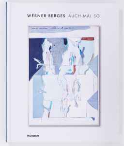 "Werner Berges. Auch mal so"